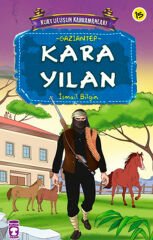 Kara Yılan - Kurtuluşun Kahramanları 2 (15) İSMAİL BİLGİN