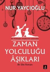 Zaman Yolculuğu Aşıkları NUR YAYCIOĞLU