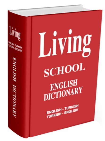Living English Dictionary İngilizce Türkçe Türkçe İngilizce For School Sözlük