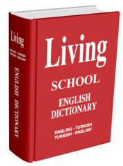 Living English Dictionary İngilizce Türkçe Türkçe İngilizce For School Sözlük