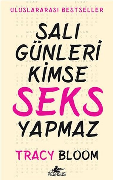 Salı Günleri Kimse Seks Yapmaz TRACY BLOOM