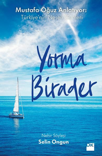 Yorma Birader SELİN ONGUN