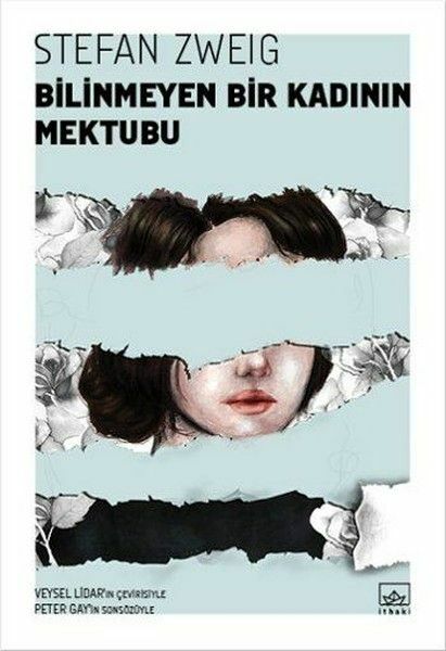 Bilinmeyen Bir Kadının Mektubu STEFAN ZWEİG