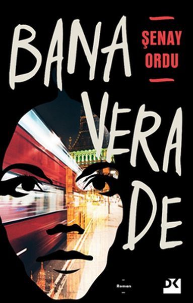 Bana Vera De ŞENAY ORDU
