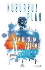 Kusursuz Plan Ciltsiz FATİH MURAT ARSAL