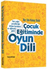 Çocuk Eğitiminde Oyun Dili NUR EDA KASAP SÜSLÜ