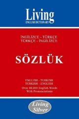 Living Silver İngilizce Türkçe Türkçe İngilizce Sözlük