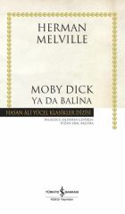 Moby Dıck Ya Da Balina (Ciltli) HERMAN MELVILLE