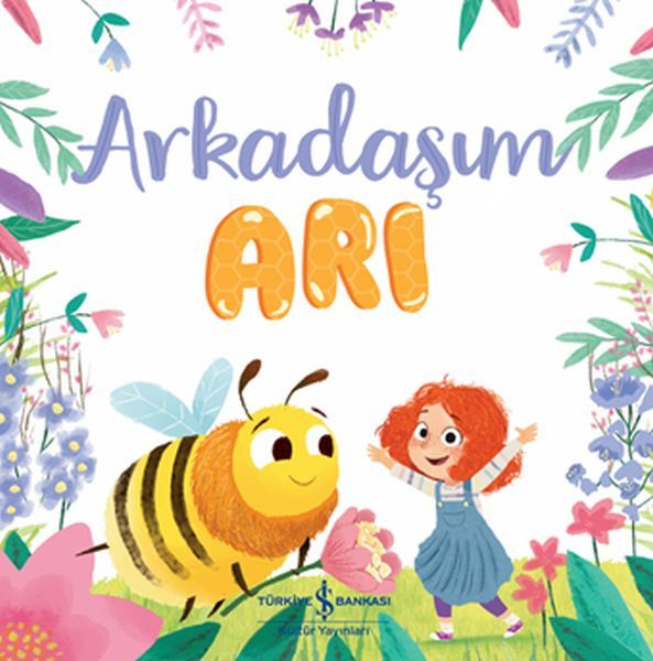 Arkadaşım Arı CAROLINE RICHARDS
