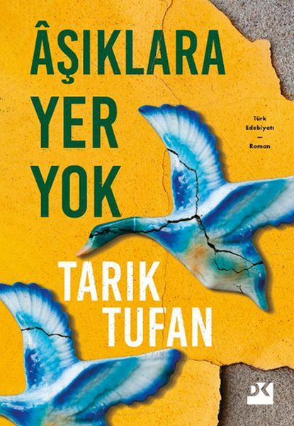 Aşıklara Yer Yok TARIK TUFAN