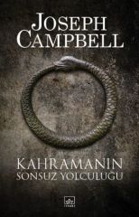Kahramanın Sonsuz Yolculuğu JOSEPH CAMPBELL