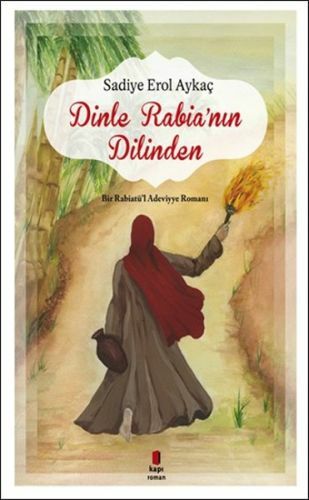 Dinle Rabia'nın Dilinden SADİYE EROL AYKAÇ