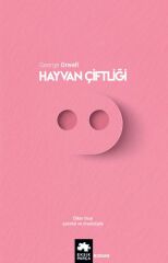 Hayvan Çiftliği GEORGE ORWELL