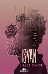İsyan Sürgün 2. Kitap LİSA M. STASSE