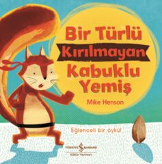 Bir Türlü Kırılmayan Kabuklu Yemiş MIKE HENSON