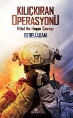 Kılıçkıran Operasyonu BERELİADAM