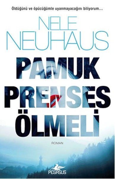Pamuk Prenses Ölmeli NELE NEUHAUS
