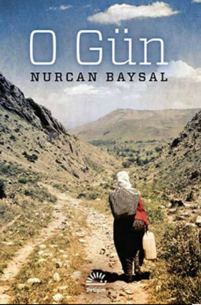 O Gün NURCAN BAYSAL