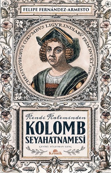 Kolomb Seyahatnamesi FELİPE FERNANDEZ ARMESTO