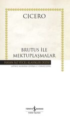Brutus İle Mektuplaşmalar (Ciltli)  CICERO