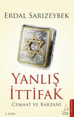 Yanlış İttifak ERDAL SARIZEYBEK