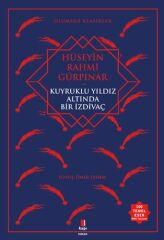 Kuyruklu Yıldız Altında Bir İzdivaç HÜSEYİN RAHMİ GÜRPINAR