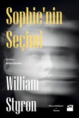 Sophıe'Nin Seçimi WILLAM STYRON