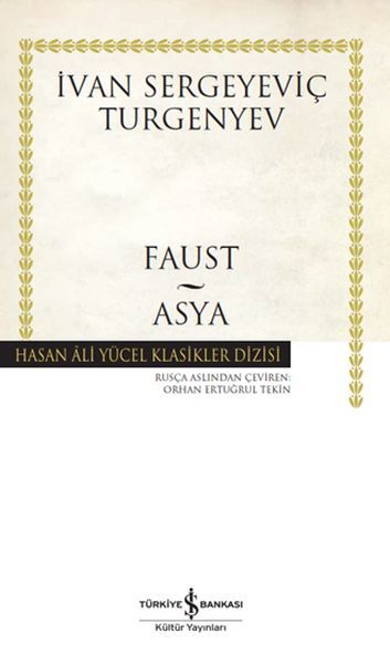 Faust - Asya (K.Kapak)  İVAN SERGEYEVİÇ TURGENYEV