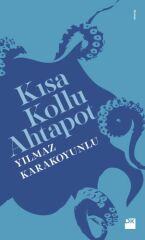 Kısa Kollu Ahtapot YILMAZ KARAKOYUNLU