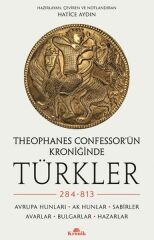 Theophanes Confessorün Kroniğinde Türkler 284 813 HATİCE AYDIN