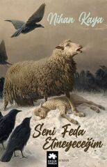 Seni Feda Etmeyeceğim NİHAN KAYA