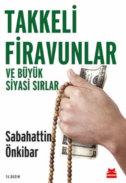 Takkeli Firavunlar SABAHATTİN ÖNKİBAR
