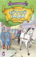 Sütçü İmam - Kurtuluşun Kahramanları 1 (7) İSMAİL BİLGİN