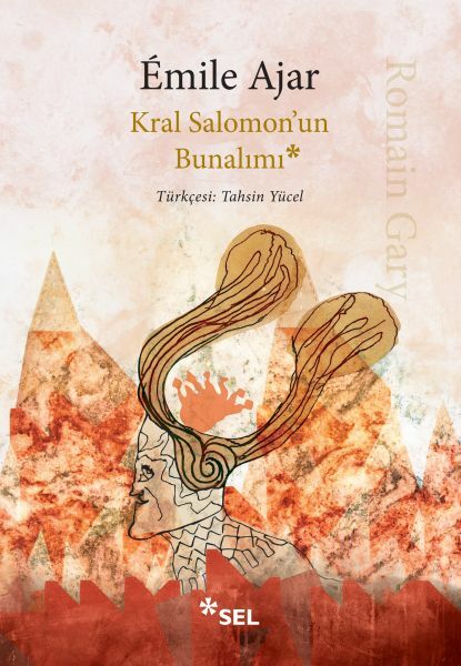 Kral Salomon'un Bunalımı EMİLE AJAR