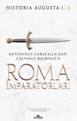 Roma İmparatorları Cilt 2 HİSTORİA AUGUSTA