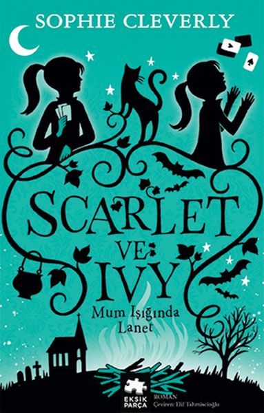 Scarlet ve Ivy 5 Mum Işığında Lanet SOPHİE CLEVERLY