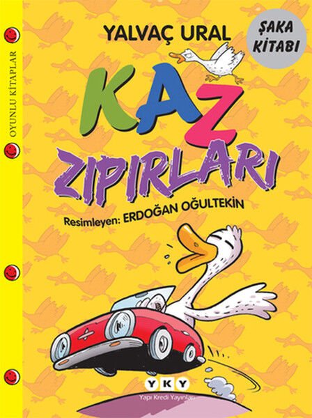 Kaz Zıpırları YALVAÇ URAL