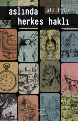 Aslında Herkes Haklı ALİ LİDAR