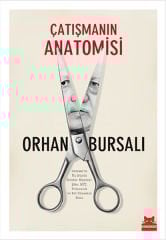 Çatışmanın Anatomisi ORHAN BURSALI
