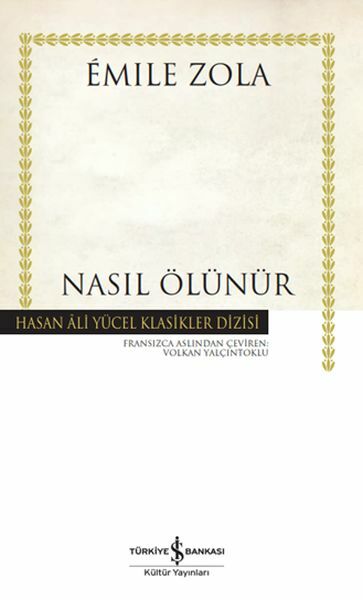 Nasıl Ölünür (Ciltli) EMILE ZOLA