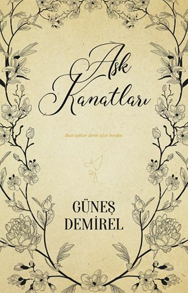 Aşk Kanatları GÜNEŞ DEMİREL