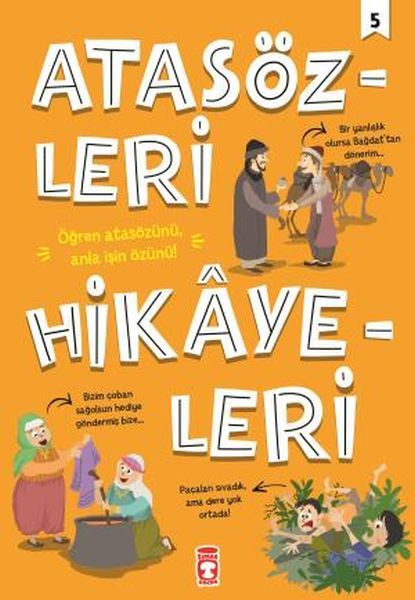 Atasözleri Hikayeleri 5 DİDEM DEMİREL, MEHMET SALİH SIRMAÇEKİÇ