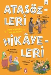 Atasözleri Hikayeleri 5 DİDEM DEMİREL, MEHMET SALİH SIRMAÇEKİÇ