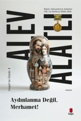 Aydınlanma Değil Merhamet ALEV ALATLI