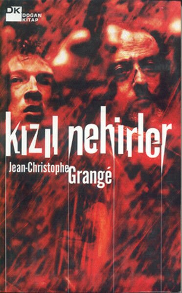 Kızıl Nehirler JEAN CHRISTOPHE GRANGE