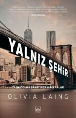 Yalnız Şehir OLİVİA LAİNG