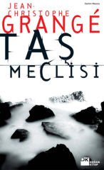Taş Meclisi JEAN CHRISTOPHE GRANGE