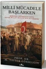 Milli Mücadele Başlarken Ciltli M. TAYYİB GÖKBİLGİN