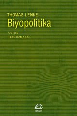 Biyopolitika THOMAS LEMKE