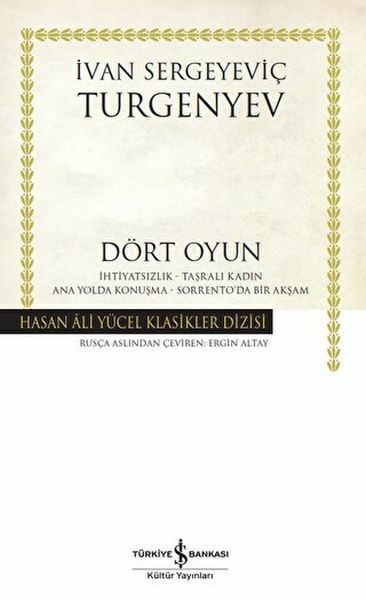Dört Oyun (Hây) (K.Kapak) İVAN SERGEYEVİÇ TURGENYEV